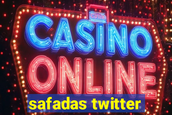 safadas twitter